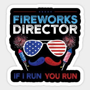 Fireworks Director If I Run You Run american eagle Sticker